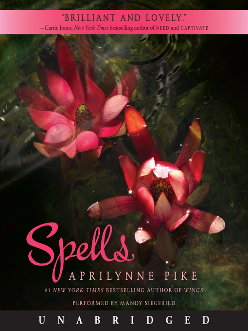 Title details for Spells by Aprilynne Pike - Available
